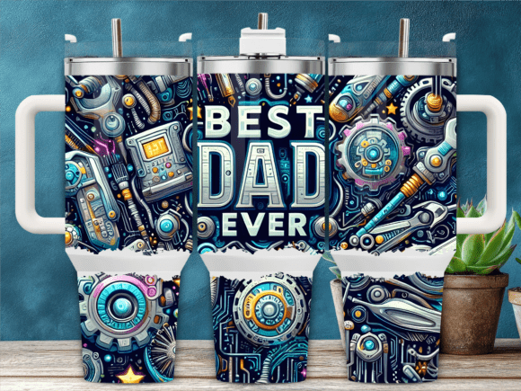 Best Dad Ever Mechanical 40oz Tumbler Graphics